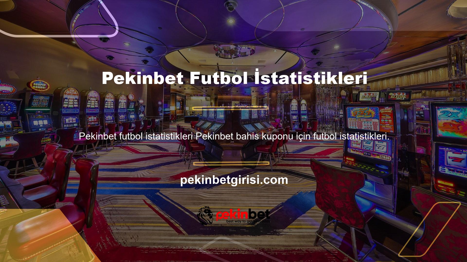 Pekinbet bahis kuponu için futbol istatistikleri, Pekinbet futbol bahisleri noktasında seçebileceğiniz ilk ve en nitelikli şirketlerden biridir